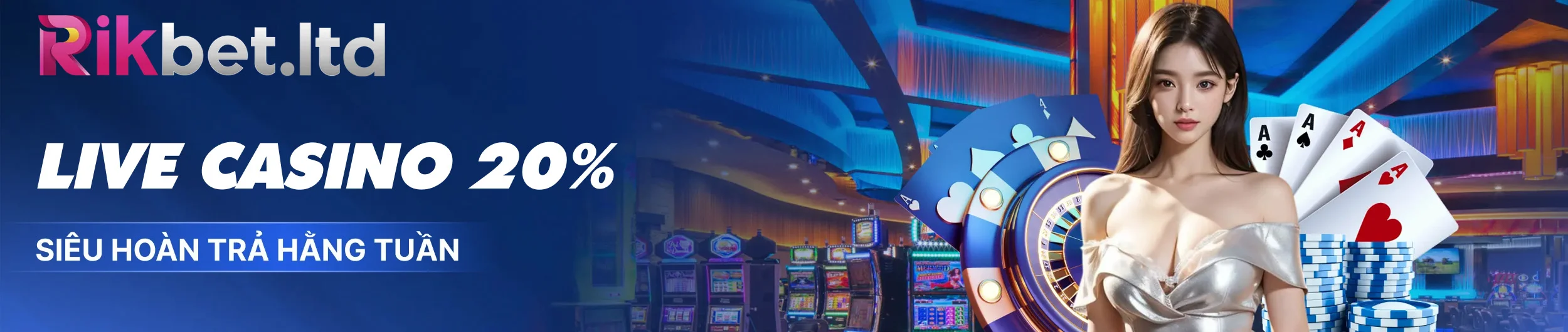 Rikbet 7 Live casino 20% siêu hoàn trả hàng tuần rikbet